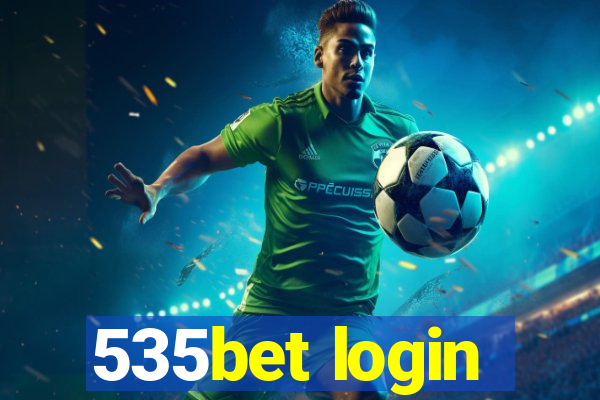 535bet login